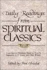 Daily Readings from Spiritual Classics: Contemporary Devotions Based on Texts by Augustine, C.S. Lewis and Other Writers