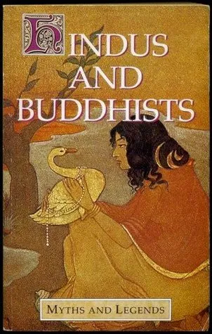 Hindus and Buddhists (Myths and Legends)