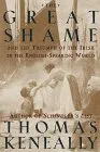 The Great Shame: And The Triumph Of The Irish In The English -Speaking World