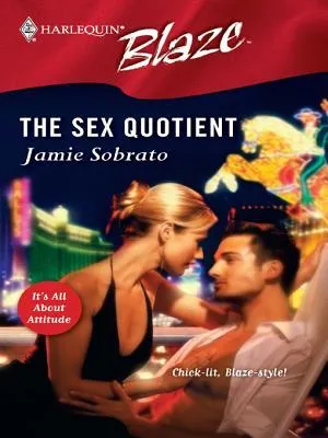 The Sex Quotient (It's All About Attitude)