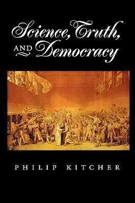 Science, Truth, and Democracy