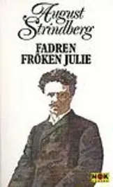 Fadren ; Fröken Julie