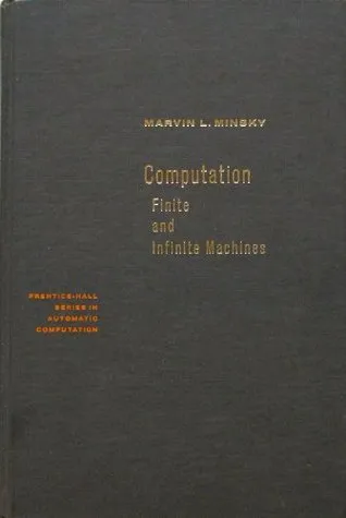 Computation: Finite and Infinite Machines (Automatic Computation)