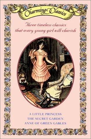 Charming Classics Box Set #1: A Little Princess / The Secret Garden / Anne of Green Gables