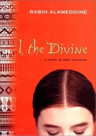 I, the Divine: A Novel in First Chapters