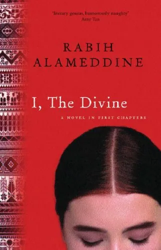 I, The Divine: A Novel In First Chapters