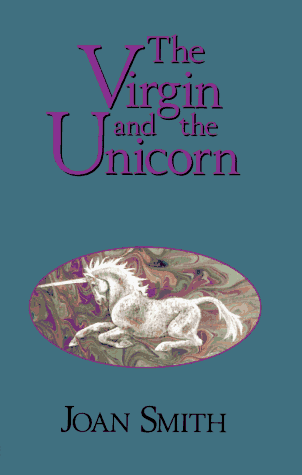 The Virgin and the Unicorn