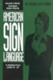 American Sign Language Green Books, A Student Text Units 19-27