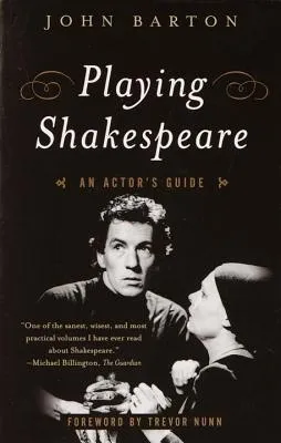 Playing Shakespeare: An Actor