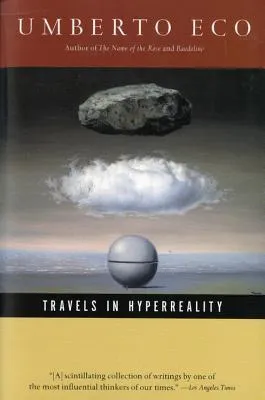 Travels in Hyperreality