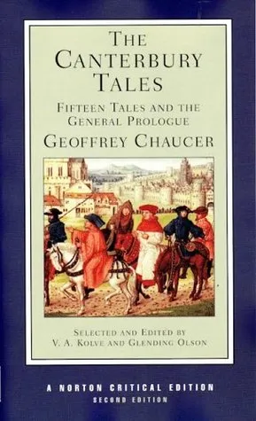 The Canterbury Tales: Fifteen Tales and the General Prologue