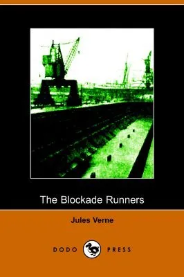 The Blockade Runners