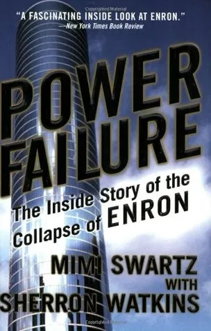 Power Failure: The Inside Story of the Collapse of Enron