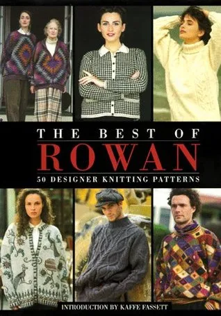 The Best of Rowan: 50 Designer Knitting Patterns