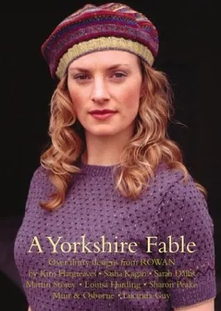 A Yorkshire Fable: 30 Knitting Patterns