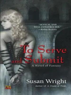 To Serve and Submit