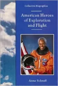 American Heroes of Exploration and Flight