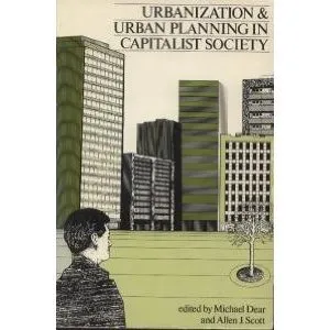 Urbanization And Urban Planning In Capitalist Society