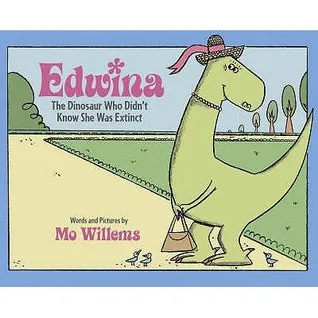 Edwina, the Dinosaur Who Didn