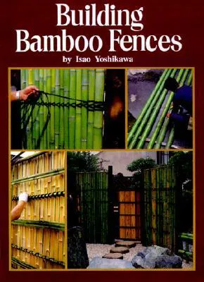 Building Bamboo Fences