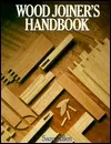 Wood Joiner's Handbook