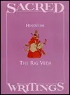 Sacred Writings, 5: Hinduism - The Rig Veda