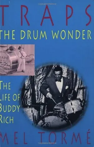 Traps - The Drum Wonder: The Life of Buddy Rich