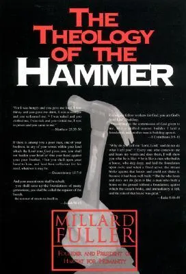 The Theology of the Hammer