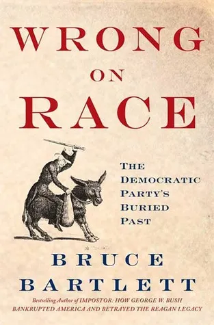 Wrong on Race: The Democratic Party