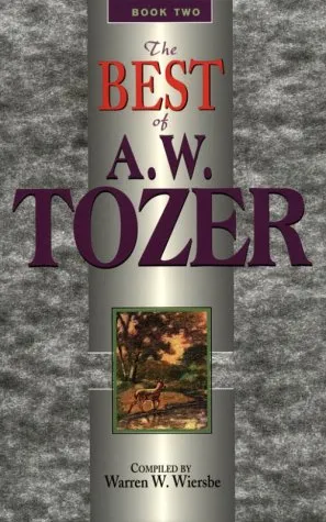 Best of A. W. Tozer