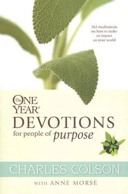 The One Year Devotions for People of Purpose