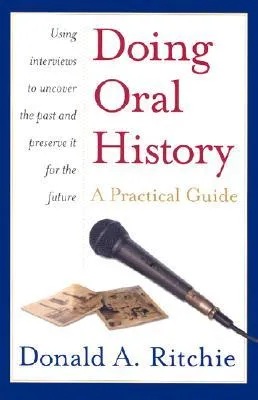 Doing Oral History: A Practical Guide