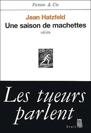 Une saison de machettes