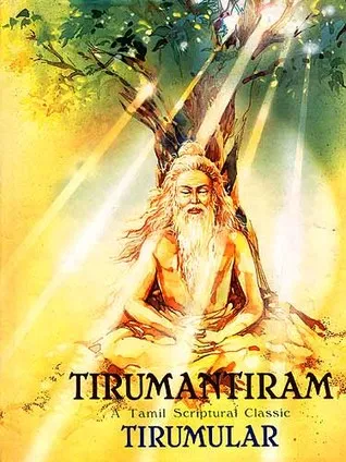 Tirumantiram: A Tamil Scriptural Classic