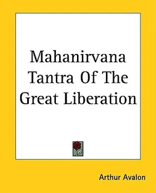 Mahanirvana Tantra of the Great Liberation