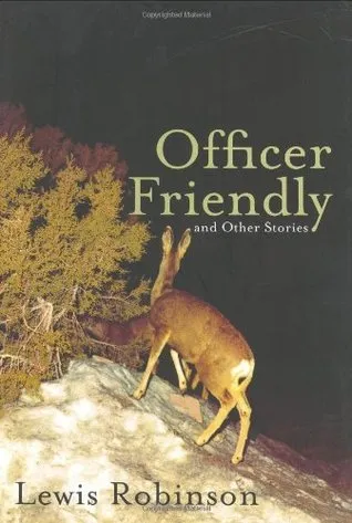 Officer Friendly and Other Stories