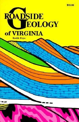 Roadside Geology of Virginia