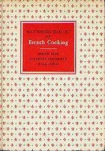 Mastering the Art of French Cooking: Vol. 1