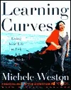 Learning Curves: Living Your Life in Full and with Style