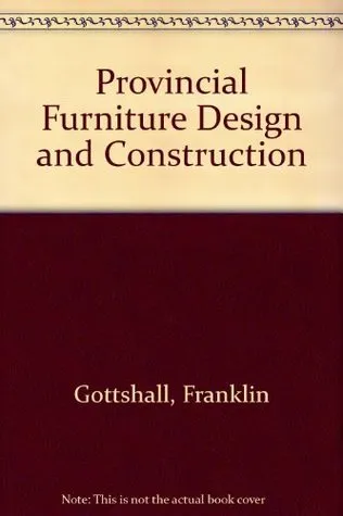 Provincial Furniture Design and