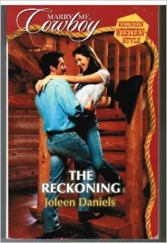 The Reckoning (Marry Me, Cowboy - Reunion Western-Style) #12