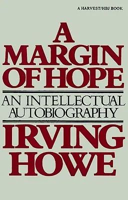 A Margin of Hope: An Intellectual Autobiography