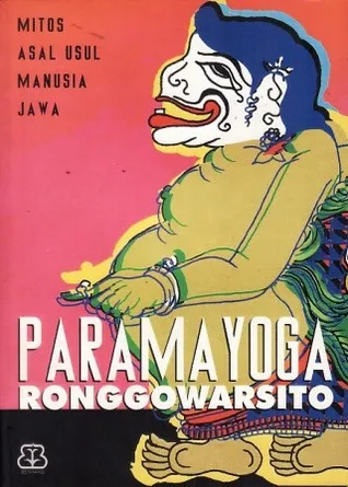 Paramayoga: Mitos Asal-Usul Manusia Jawa