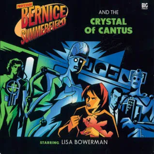 Professor Bernice Summerfield and the Crystal of Cantus