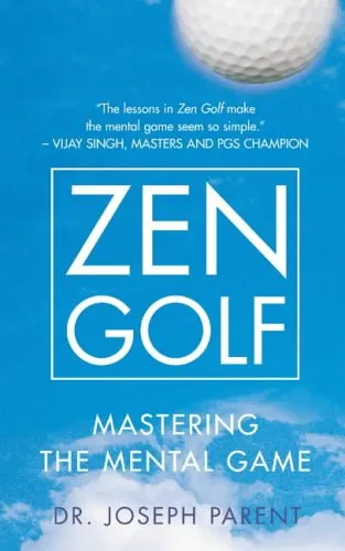 Zen Golf: Mastering the Mental Game