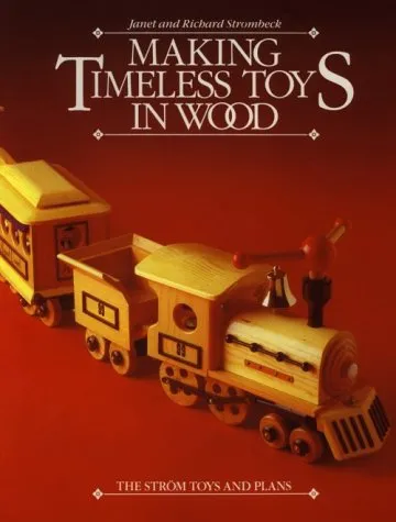 Making Timeless Toys in Wood