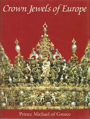 Crown Jewels Of Europe