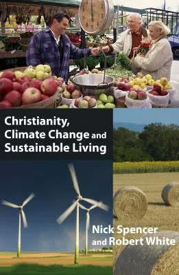 Christianity, Climate Change, And Sustainable Living