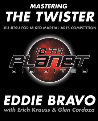 Mastering the Twister: Jiu Jitsu for Mixed Martial Arts Competition