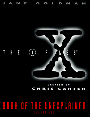 The X-Files: Book of the Unexplained, Volume 1